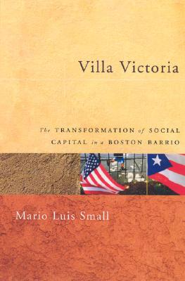 Image for Villa Victoria: The Transformation of Social Capital in a Boston Barrio