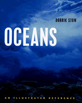 Oceans: An Illustrated Reference