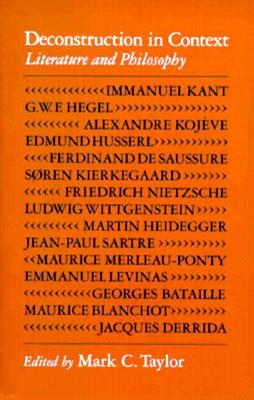 Deconstruction in Context: Literature and Philosophy