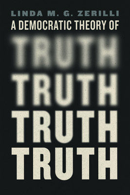 Image for A Democratic Theory of Truth A Democratic Theory of Truth