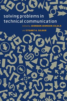 Image for Solving Problems in Technical Communication Solving Problems in Technical Communication