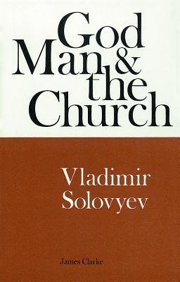 God, Man and the Church
