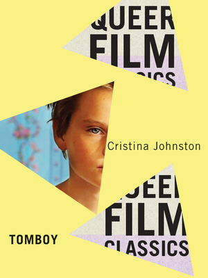 Tomboy (Volume 12) (Queer Film Classics)