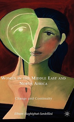 Women in the Middle East and North Africa: Change and Continuity