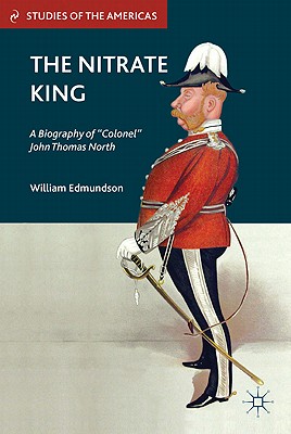 The Nitrate King: a Biography of 