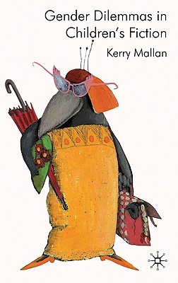 Gender Dilemmas in Childrens Fiction