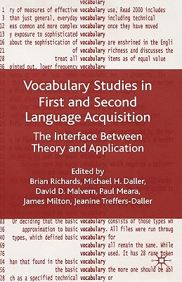 Vocabulary Studies in First and Second Language Acquisition: The Interface Between Theory and Application