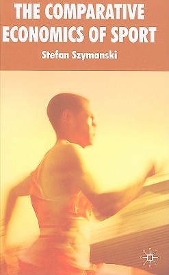The Comparative Economics of Sport