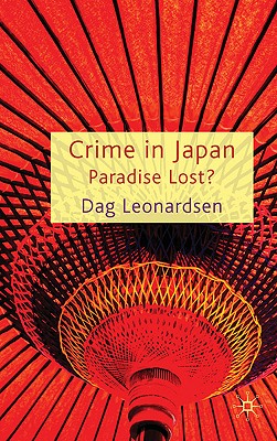 Crime in Japan: Paradise Lost