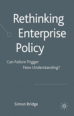 Rethinking Enterprise Policy: Can Failure Trigger New Understanding