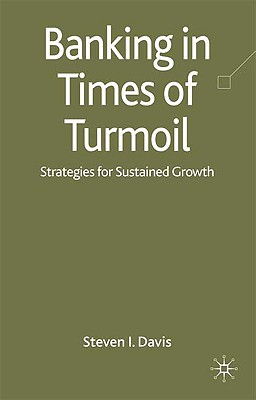 Banking in Turmoil: Strategies for Sustainable Growth