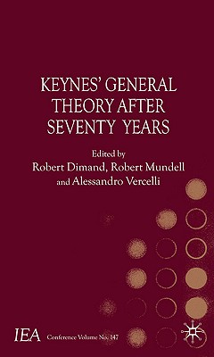 Keynes's General Theory After Seventy Years (International Economic Association Series)