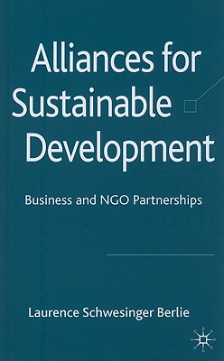Alliances for Sustainable Development: Business and NGO Partnerships
