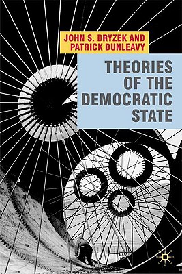Image for Theories of the Democratic State Theories of the Democratic State