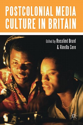 Postcolonial Media Culture in Britain