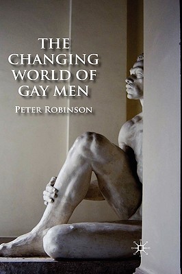 The Changing World of Gay Men
