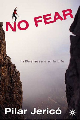 Image for No Fear: In Business and In Life