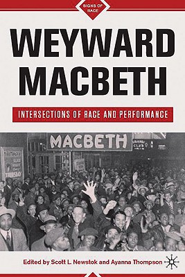 Weyward Macbeth (Signs of Race)