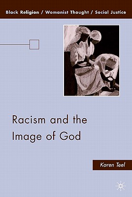 Racism and the Image of God (Black Religion/Womanist Thought/Social Justice)