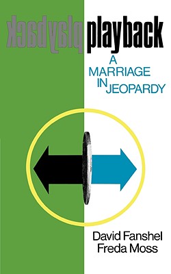 Playback: A Marriage in Jeopardy Examined