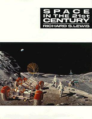 Space in the 21st Century (Discoveries)