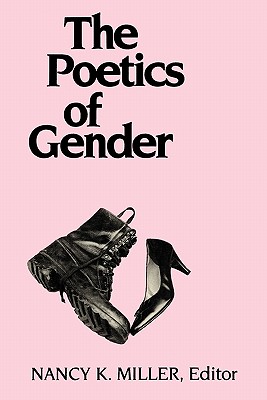 THE POETICS OF GENDER