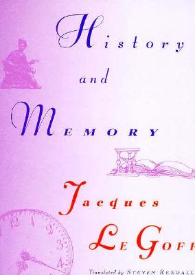 Image for History and Memory History and Memory
