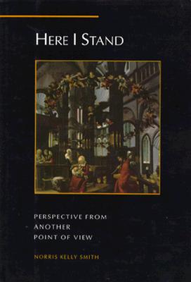 Here I Stand: Perspectives from Another Point of View