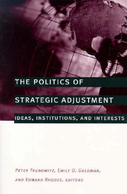 The Politics of Strategic Adjustment
