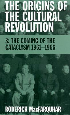 The Origins of the Cultural Revolution, Volume 3