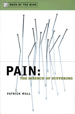Pain: The Science of Suffering (Maps of the Mind)