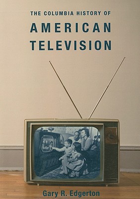 Image for Columbia History of American Television