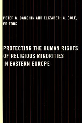 Protecting the Human Rights of Religious Minorities in Eastern Europe