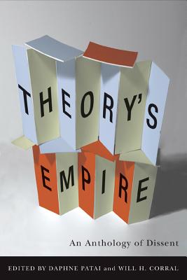 Theory's Empire: An Anthology of Dissent