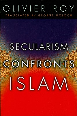 Secularism Confronts Islam