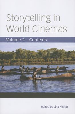 Storytelling in World Cinemas: Contexts