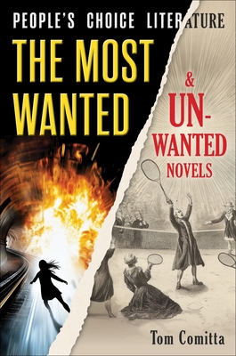 People's Choice Literature: The Most Wanted and Unwanted Novels