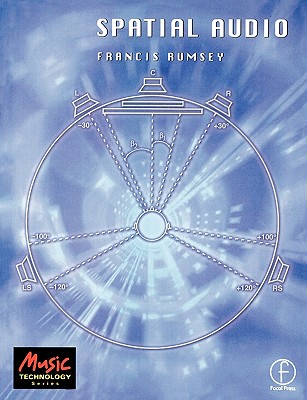Spatial Audio (Music Technology Series)