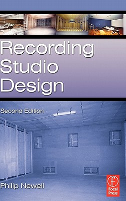 Recording Studio Design (Audio Engineering Society Presents)