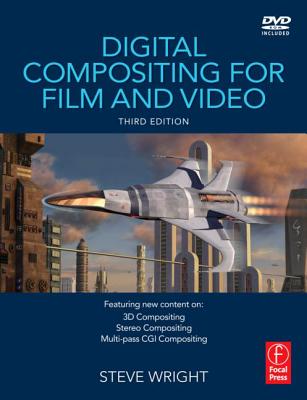 Digital Compositing for Film and Video
