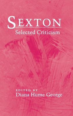 SEXTON: SELECTED CRITICISM