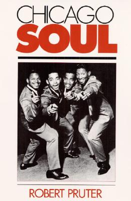 Chicago Soul (Music in American Life)