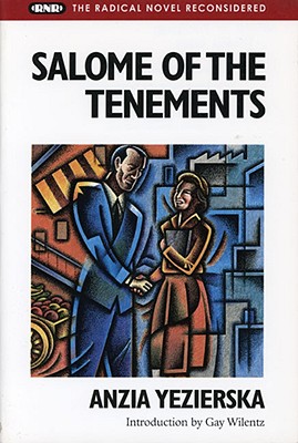 Salome of the Tenements (Radical Novel Reconsidered)