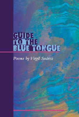 Image for Guide to the Blue Tongue  POEMS
