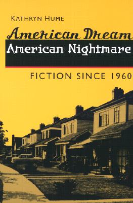 Image for American Dream, American Nightmare: Fiction since 1960