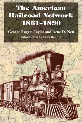 AMERICAN RAILROAD NETWORK 1861-1890