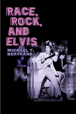 Image for Race, Rock, and Elvis (Music in American Life)