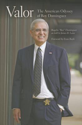 Valor: The American Odyssey of Roy Dominguez