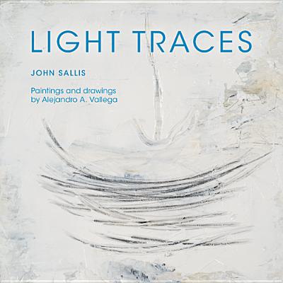 Light Traces (Studies in Continental Thought)