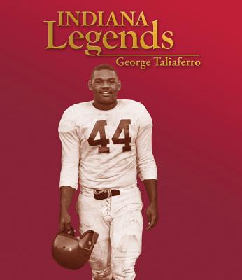 Indiana Legends: George Taliaferro
